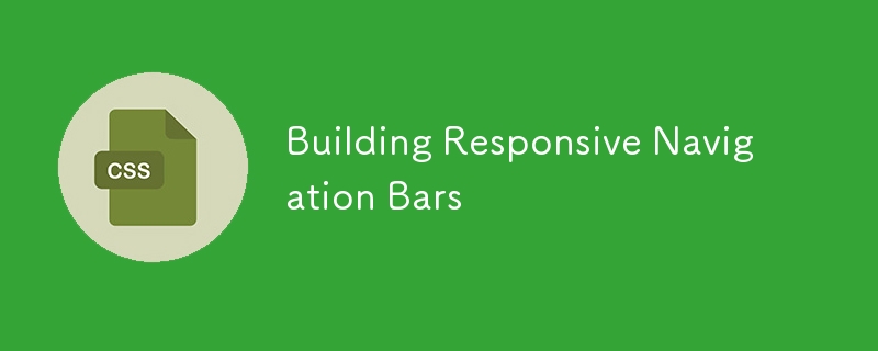 Building Responsive Navigation Bars