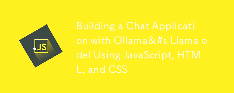 Building a Chat Application with Ollama