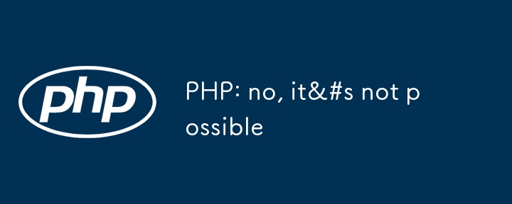 PHP: no, it