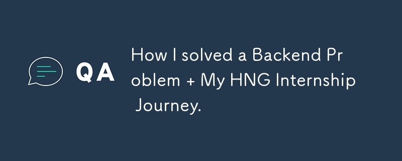 How I solved a Backend Problem   My HNG Internship Journey.