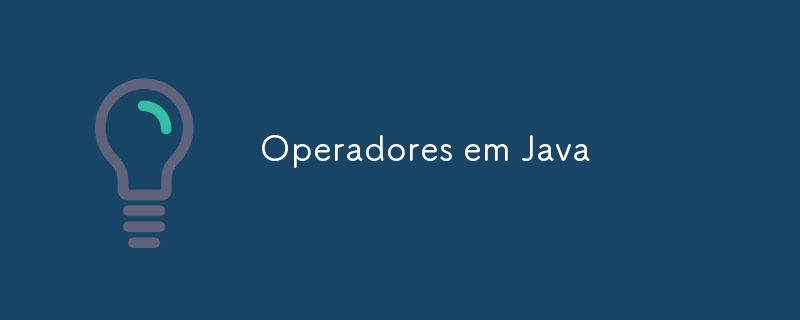 Operadores em Java