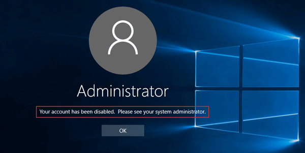 Fix: Your Account Has Been Disabled, Please See Your System Administrator