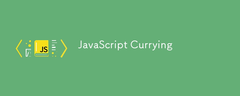 JavaScript Currying