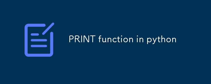 PRINT function in python