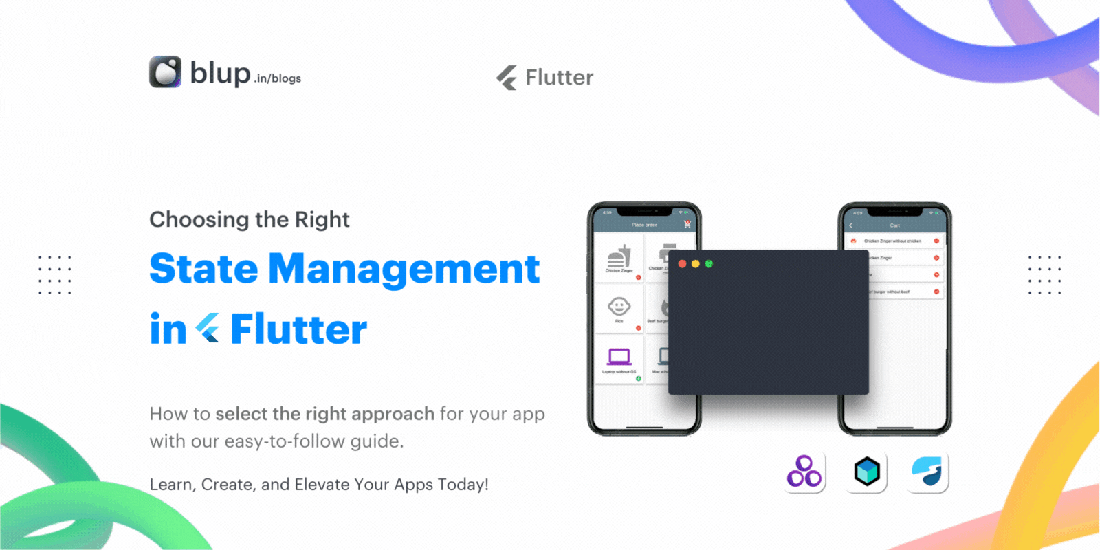 Flutter State Management Explained: How to Choose the Right Approach