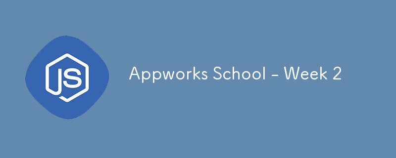 Appworks School - Week 2