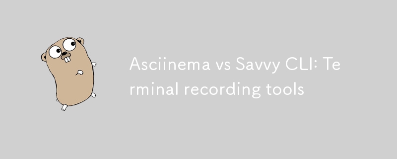 Asciinema vs Savvy CLI: Terminal recording tools