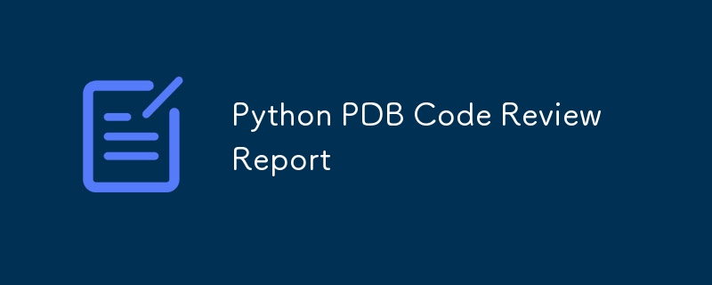 Python PDB Code Review Report