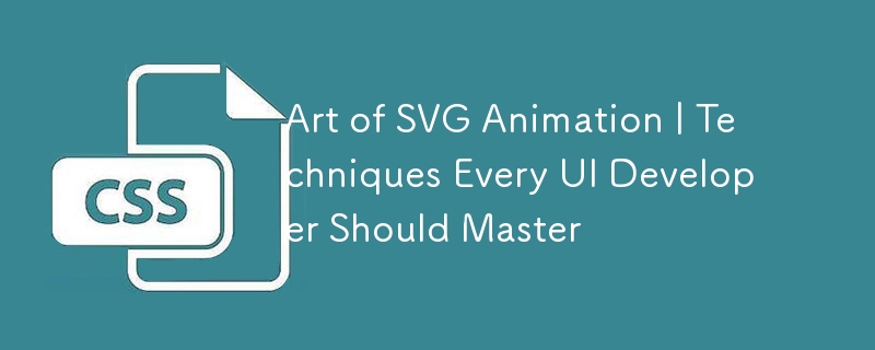 Art of SVG Animation | Techniques Every UI Developer Should Master