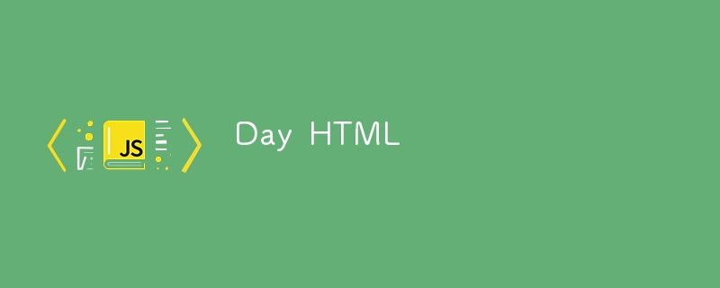 Day  HTML