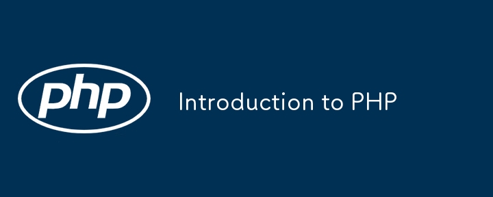 Introduction to PHP