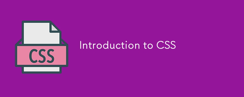 Introduction to CSS