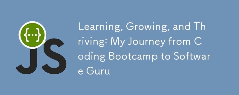 Learning, Growing, and Thriving: My Journey from Coding Bootcamp to Software Guru