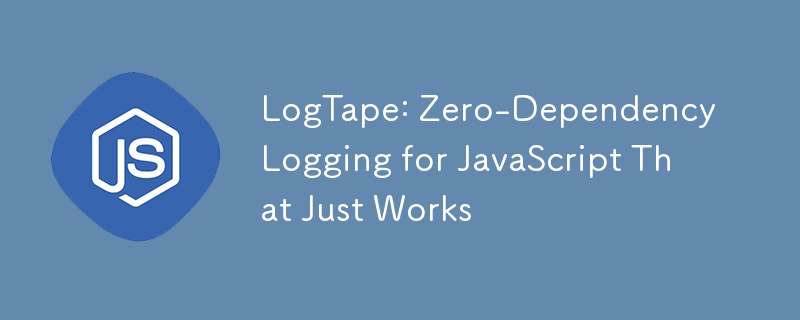 LogTape: Zero-Dependency Logging for JavaScript That Just Works