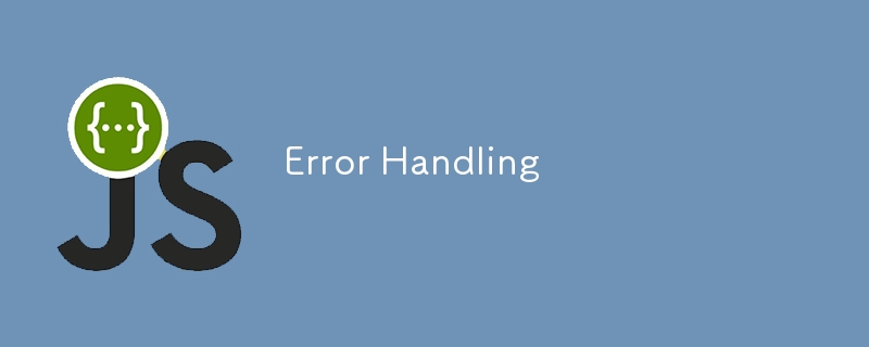 Error Handling