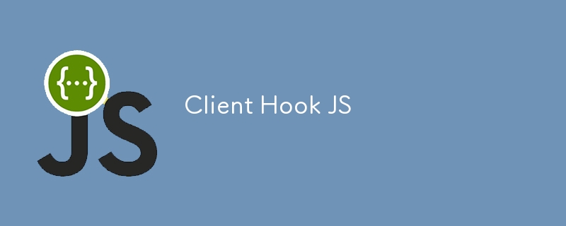 Client Hook JS