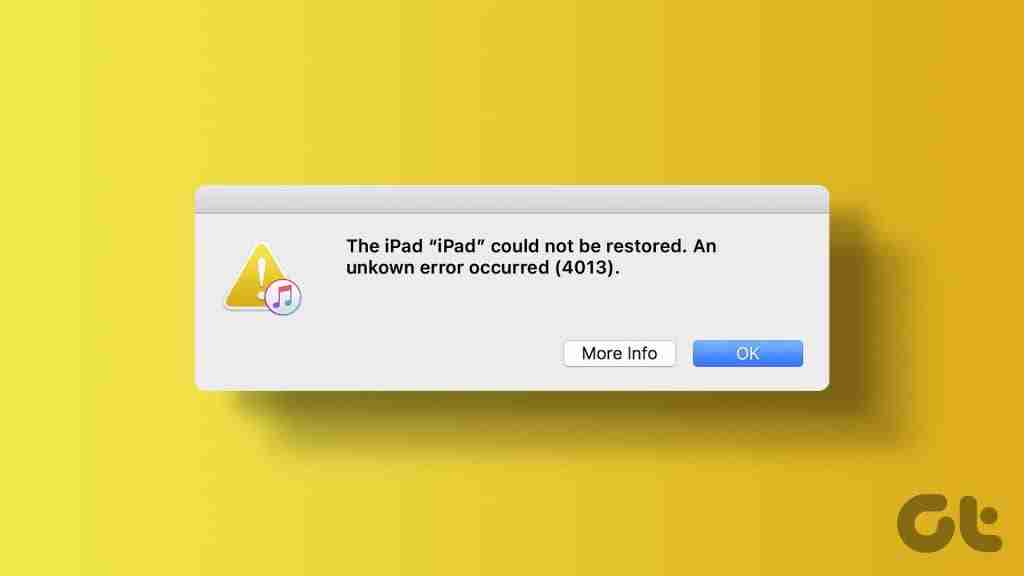 Top 7 Ways to Fix iPad Could Not Be Restored Error 4013