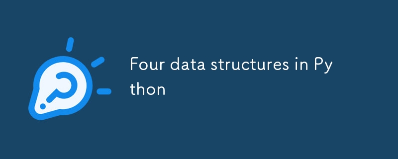 Four data structures in Python