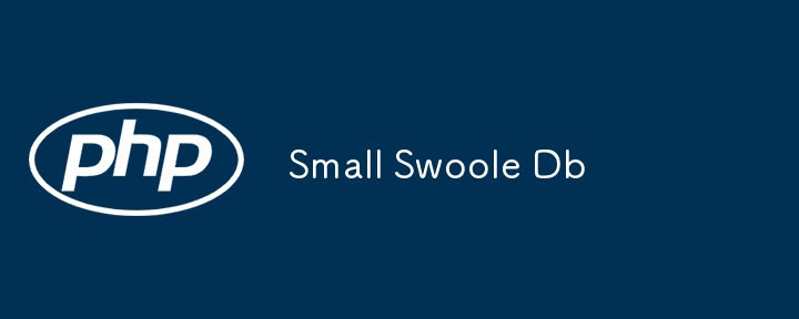 Small Swoole Db