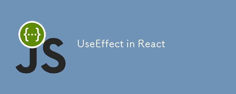 UseEffect in React