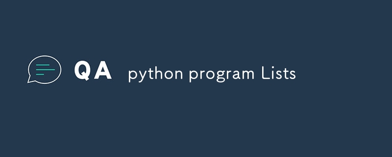 python program Lists