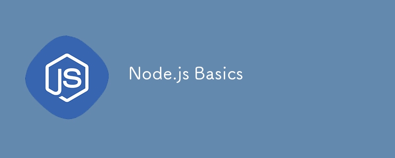 Node.js Basics