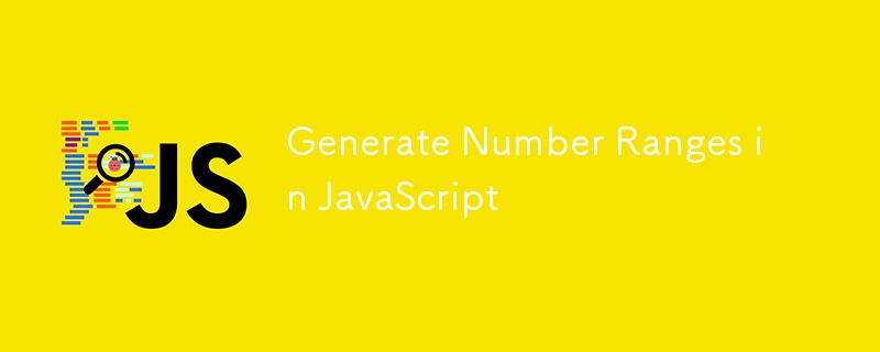 Generate Number Ranges in JavaScript