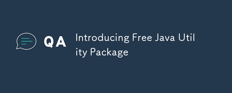 Introducing Free Java Utility Package