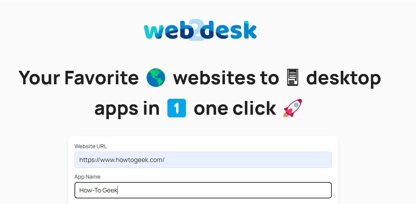 Turn Websites into Desktop Apps Yourself Instead of Waiting for an App