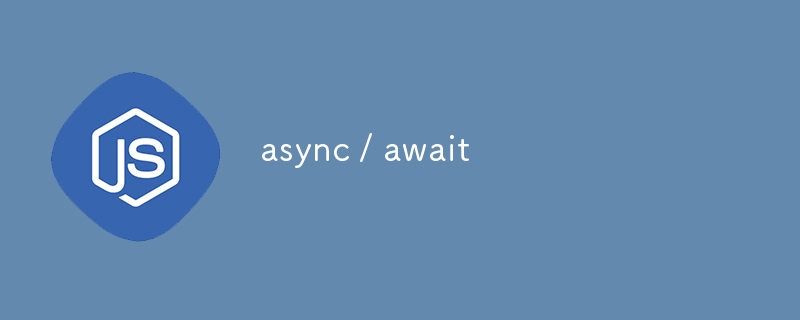 async / await