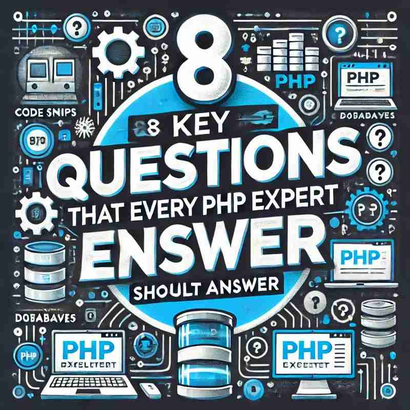 ey questions that every PHP expert should answer