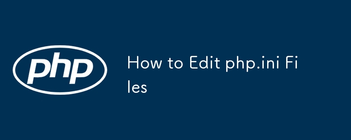 How to Edit php.ini Files