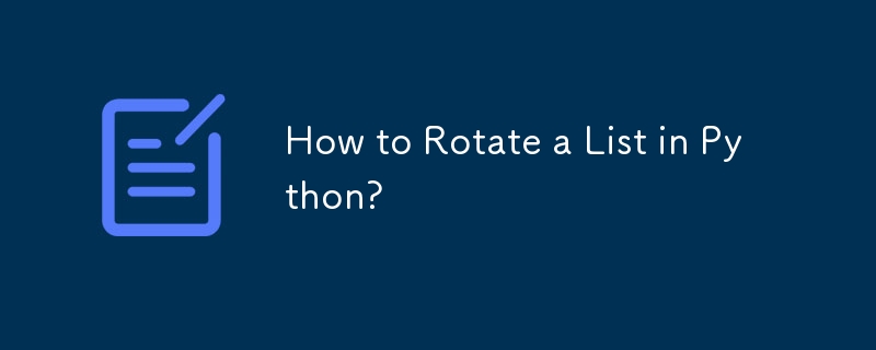 How to Rotate a List in Python?