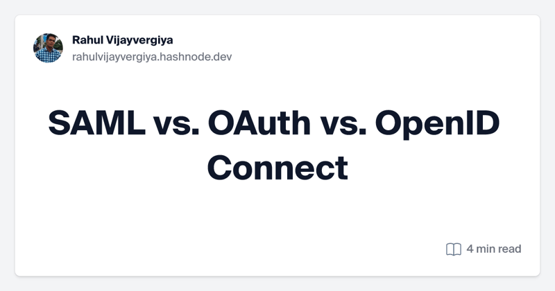 SAML vs. OAuth vs. OpenID Connect