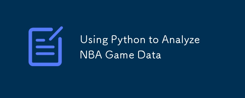 Using Python to Analyze NBA Game Data