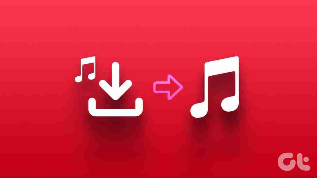 How to Add Downloaded Music to Apple Music Library