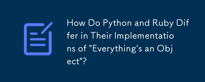 How Do Python and Ruby Differ in Their Implementations of \