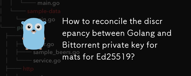 How to reconcile the discrepancy between Golang and Bittorrent private key formats for Ed25519? 
