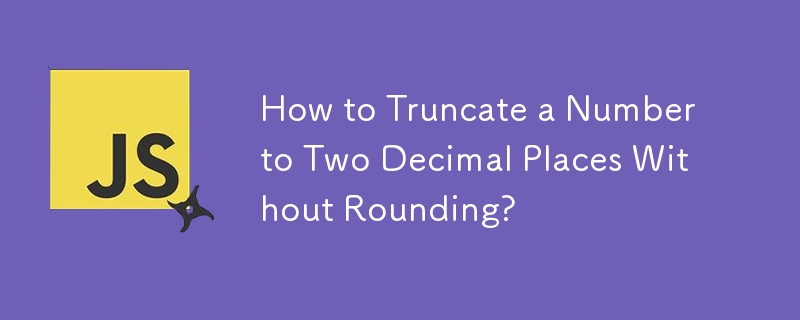 How to Truncate a Number to Two Decimal Places Without Rounding? 
