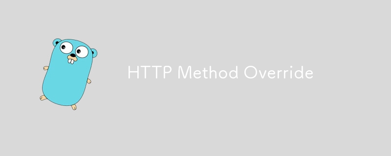 HTTP Method Override