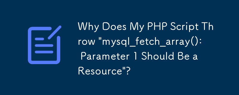 Why Does My PHP Script Throw \