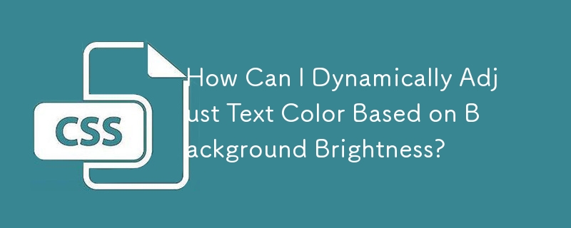 How Can I Dynamically Adjust Text Color Based on Background Brightness? 
