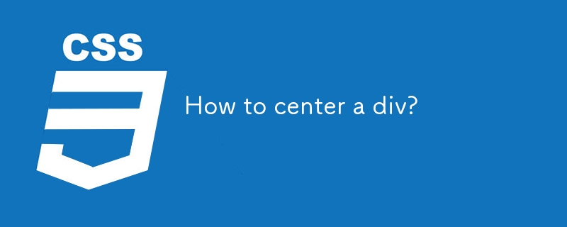 How to center a div?